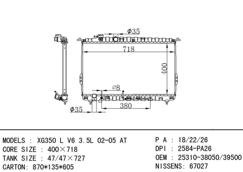 HYUNDAI Radiator 25310-38050/25310-39500 XG350 L V6 3.5L 02-05 AT SONATA BASE L4 