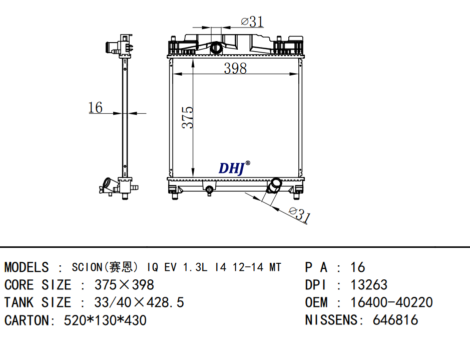 TOYOTA SCION IQ EV Radiador,G9010-74010 16400-40220 DPI:13263