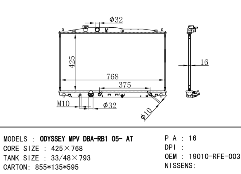 HONDA Radiator 19010-RFE-003 19010-PT0-029 ODYSSEY MPV '05 RB1 AT