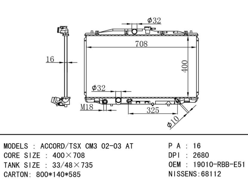 HONDA Radiator 19010-RBB-A51 19010RBBE51 19010-RBB-E51 ACCORD/TSX CM3 02-03 AT