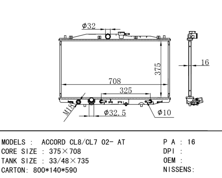 HONDA Radiator FOR ACCORD CL8/CL7 02- AT MT