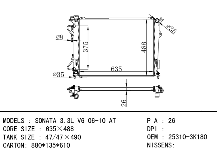 HYUNDAI Radiator 25310-3K180 25310-3K240 25310-3K190 25310-3K280 25310-3K290 SONATA 3.3L V6 06-10 AT