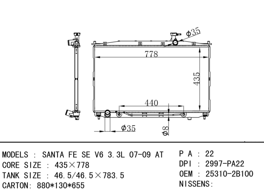 HYUNDAI Radiator 25310-2B200 25310-2B100 25310-2B550  25310-2B752 25310-1W100 25310-2B751 SANTA FE SE V6 3.3L 07-09 AT