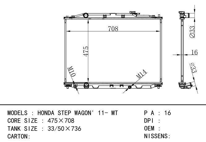  Car Radiator for  HONDA HONDA STEP WAGON' 11- MT