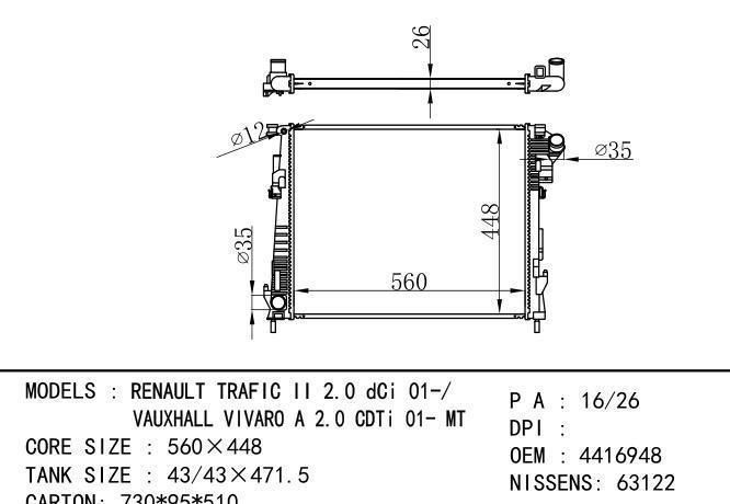 4416948、93854164、82 00 411 166、21400-00Q0C Car Radiator for RENAULT TRNAULT TRAFIC 2.0L 01-/ OPEL VIVARO 2.0 L 01- MT
