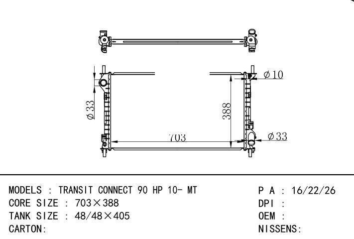  car radiator for  TRANSIT CONNECT 90 HP 10- MT